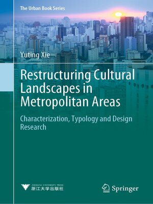 cover image of Restructuring Cultural Landscapes in Metropolitan Areas